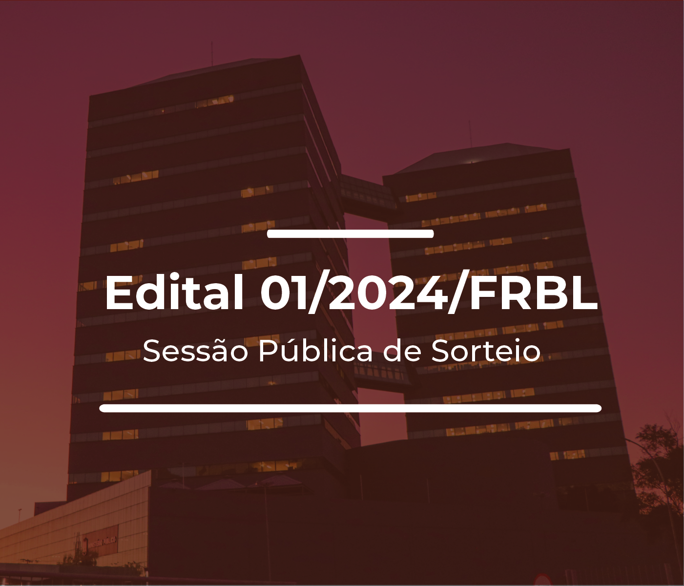 Edital 01/2024/ - Sessão Pública de Sorteio